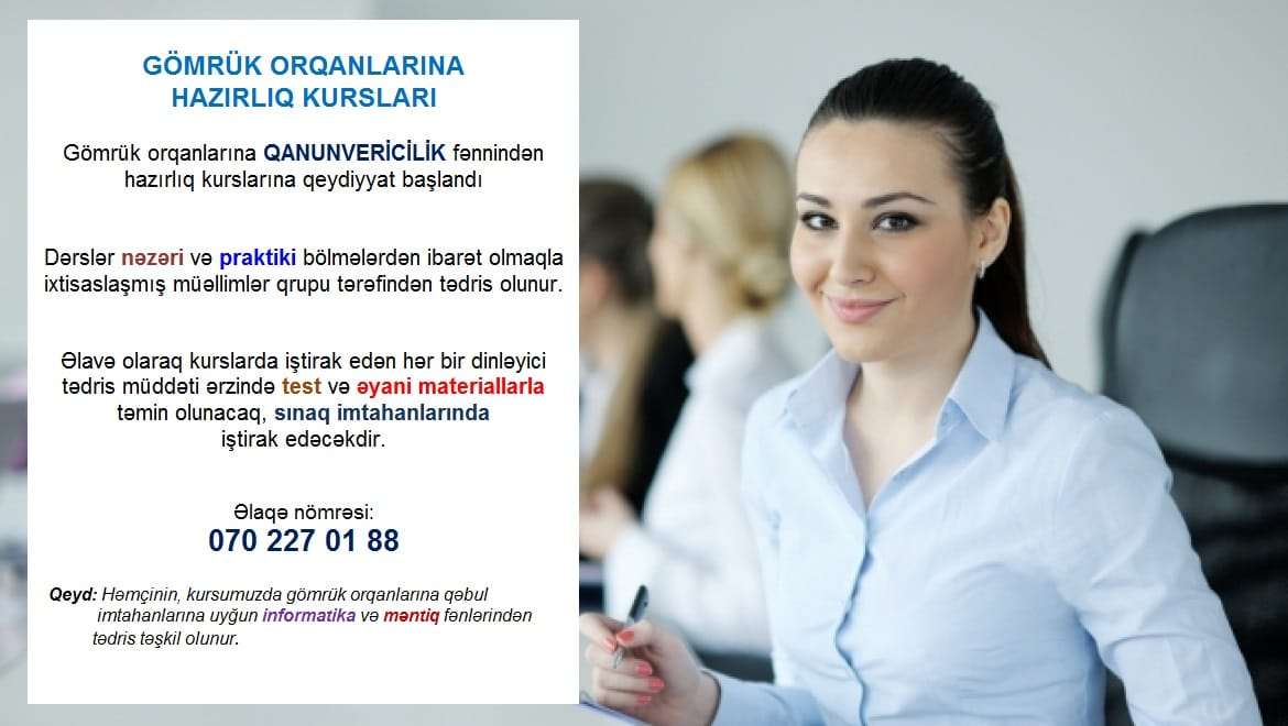 seller.az Gömrük imtahanlarına hazırlıq